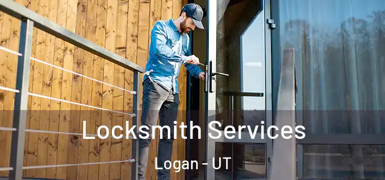 Locksmith Services Logan - UT