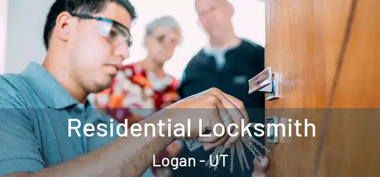 Residential Locksmith Logan - UT